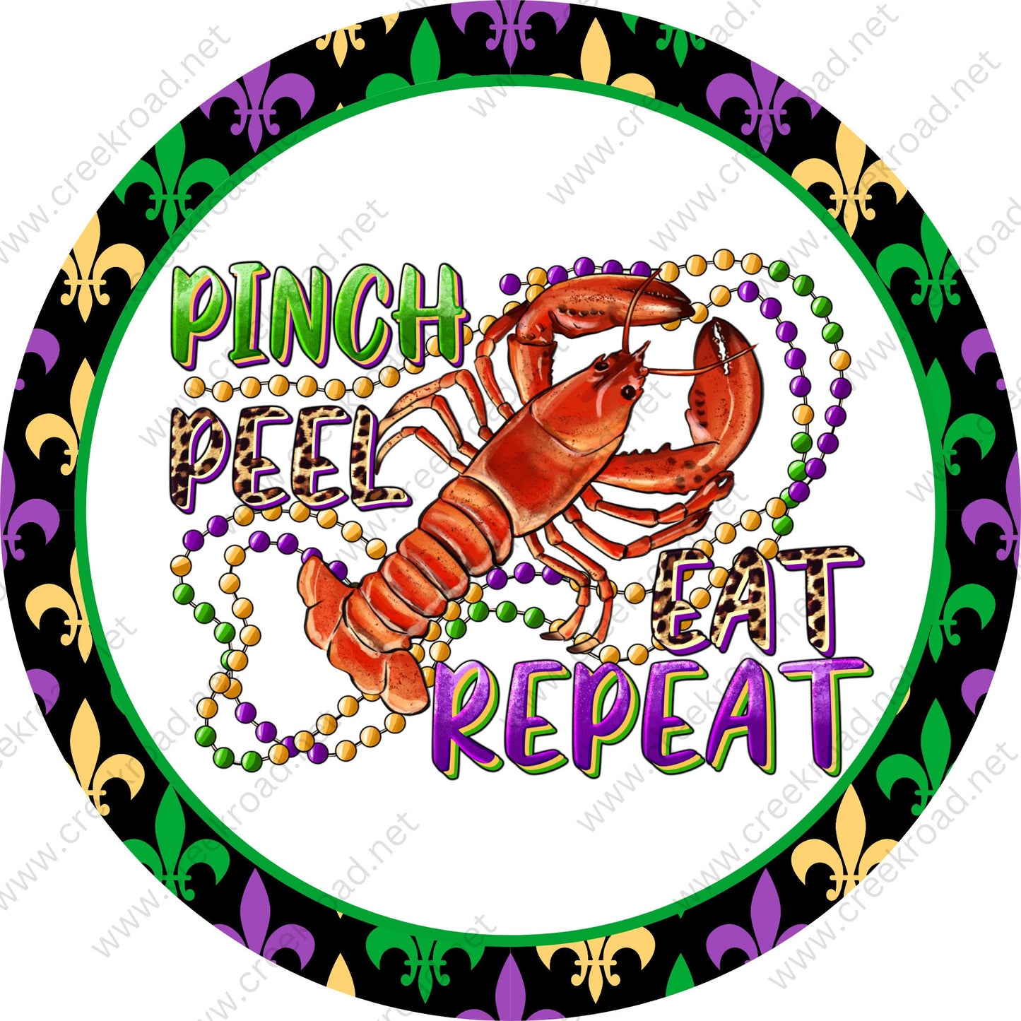 Pinch Peel Eat Repeat Crawfish Beads Mardi Gras Sign-Mardi Gras Sign-Fleur De Lis- New Orleans-Purple, Green, and Gold