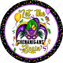 Load image into Gallery viewer, Let The Shenanigans Begin Streamer Border Mardi Gras Sign - Mardi Gras Sign - Fleur De Lis-New Orleans - Purple, Green, and Gold- Metal Sign
