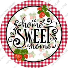 Load image into Gallery viewer, Home Sweet Home Strawberries on Red White Checkered Border Wreath Sign-Everyday-Wreath Sign-Sublimation Sign-Wreath Attachment-Spring
