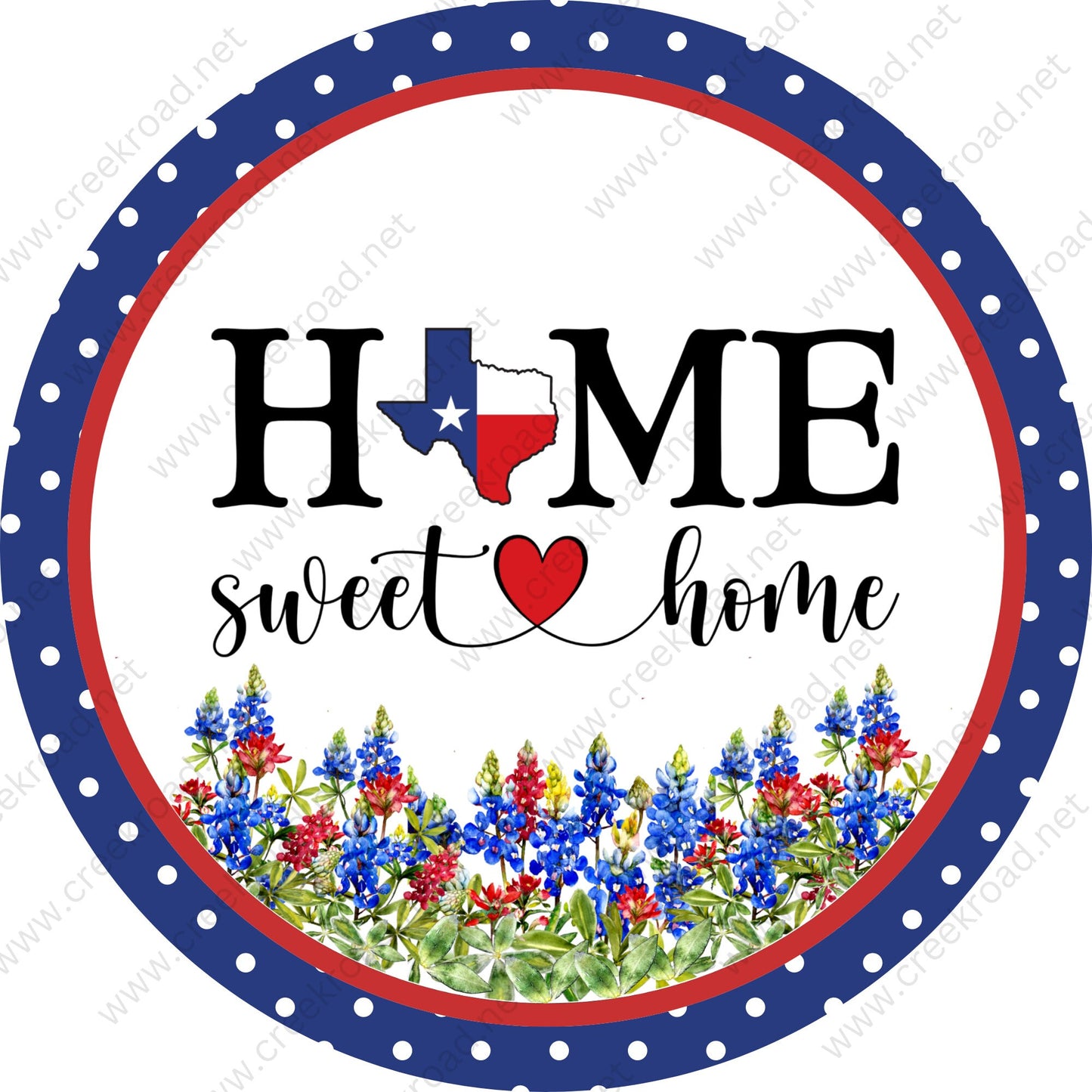 Home Sweet Home Texas With Bluebonnets-2 COLOR OPTIONS-Polka Dot Print Red Blue-Sublimation-Wreath Sign-Aluminum-Everyday